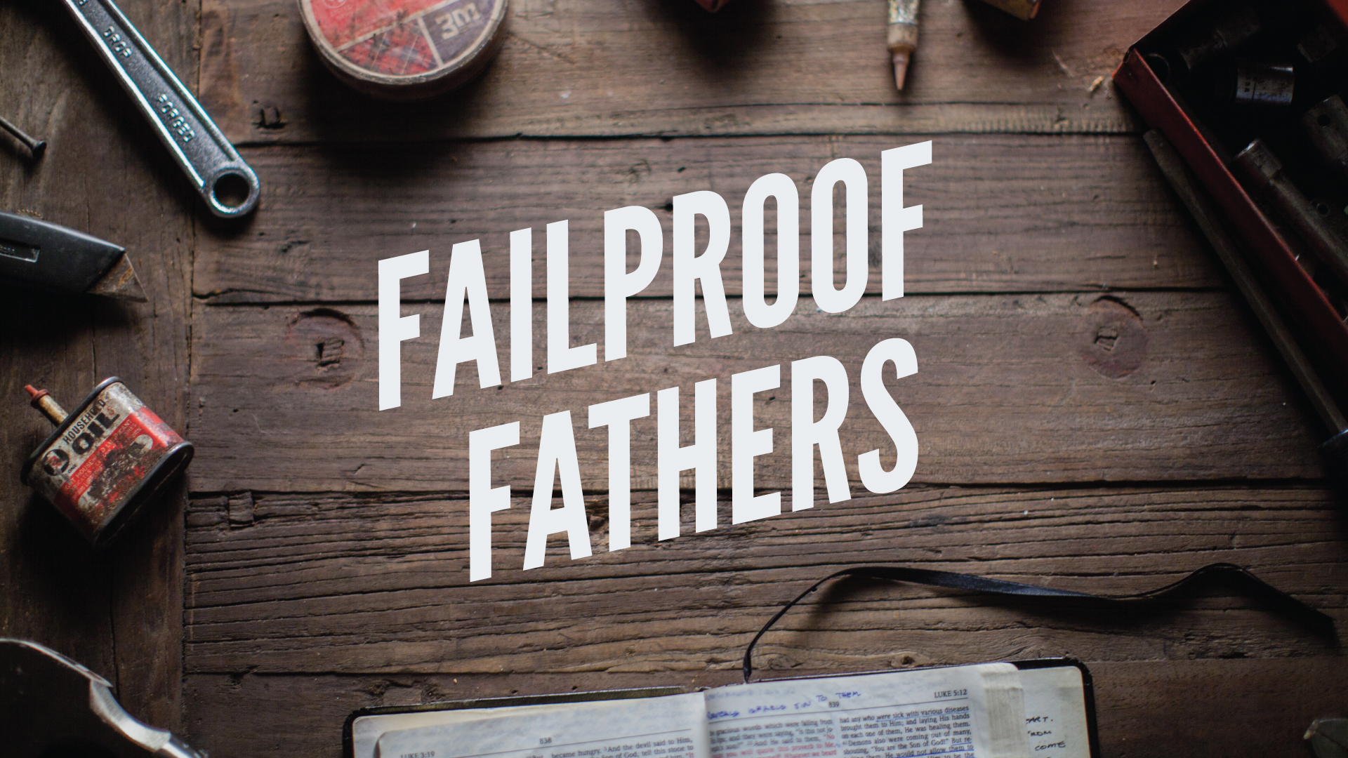 Failproof Fathers
