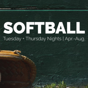 Softball | Tuesday + Thursday nights from April to August