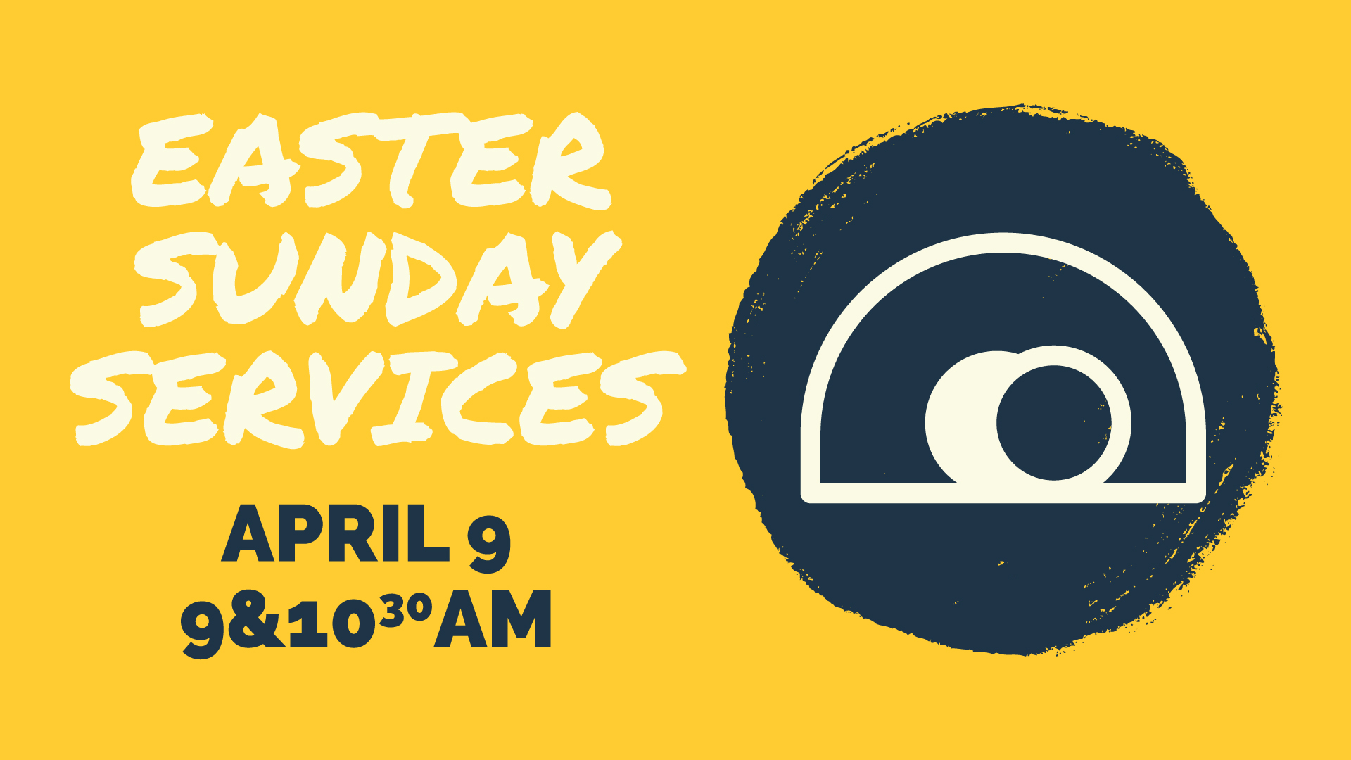 Easter Sunday Services | April 9 at 9 & 10:30AM