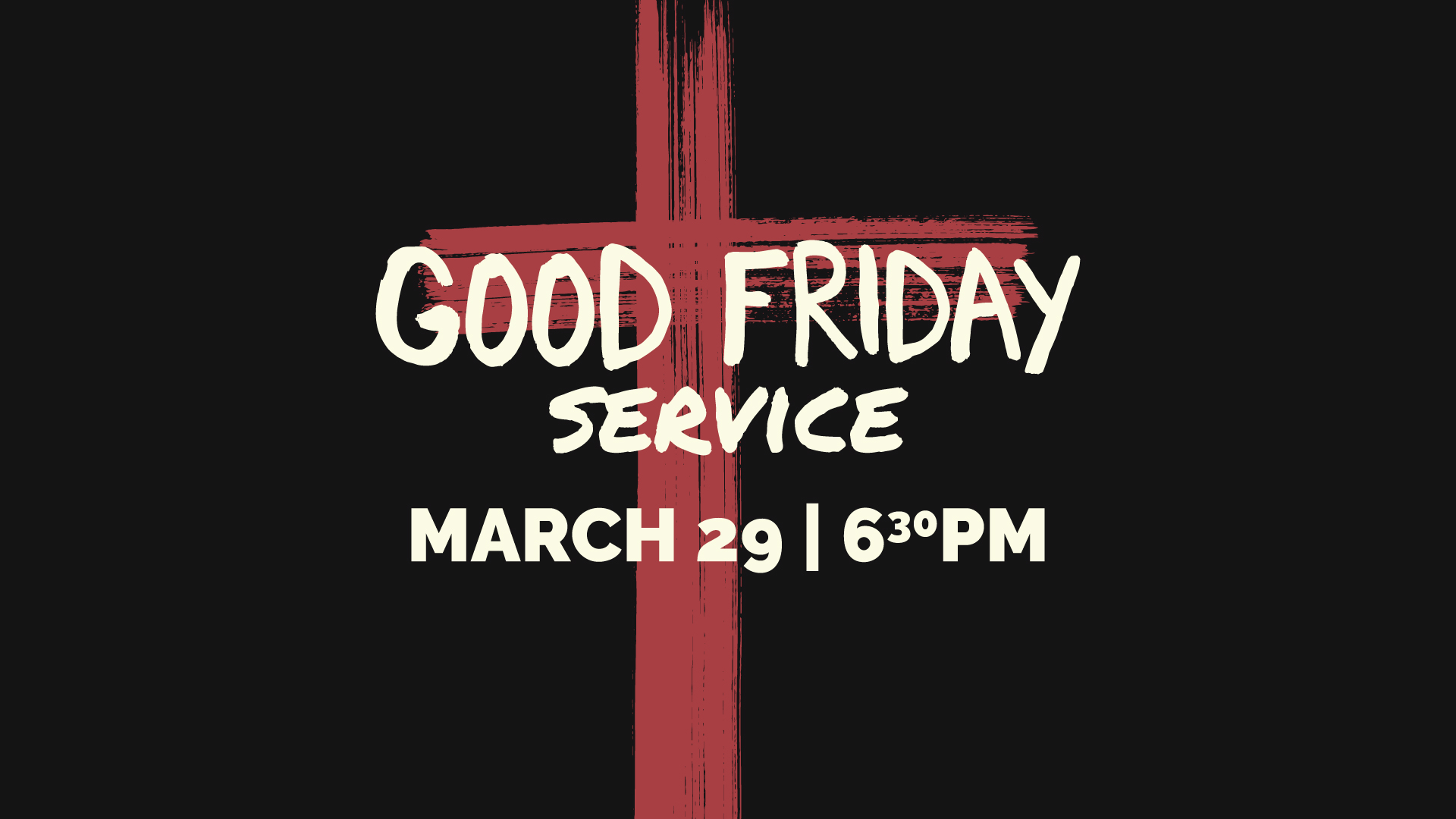 Good Friday Service | March 29 at 6:30pm