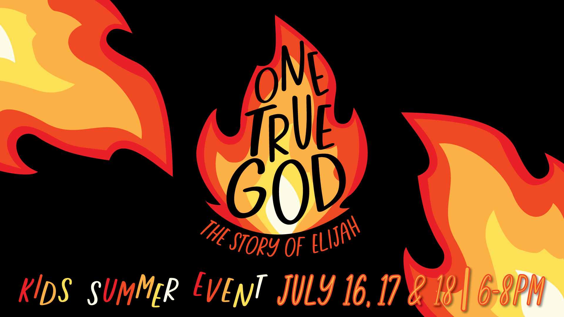 One True God: The Story of Elijah | Manor Church Kids Summer Event 2024 | July 16, 17 and 18 from 6-8pm