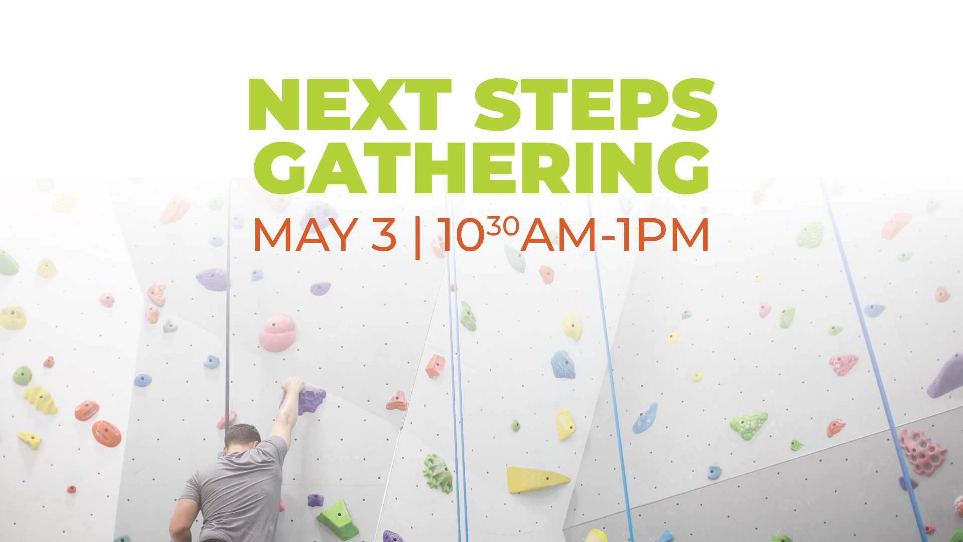 Next Steps Gathering | May 3 | 10:30am-1pm