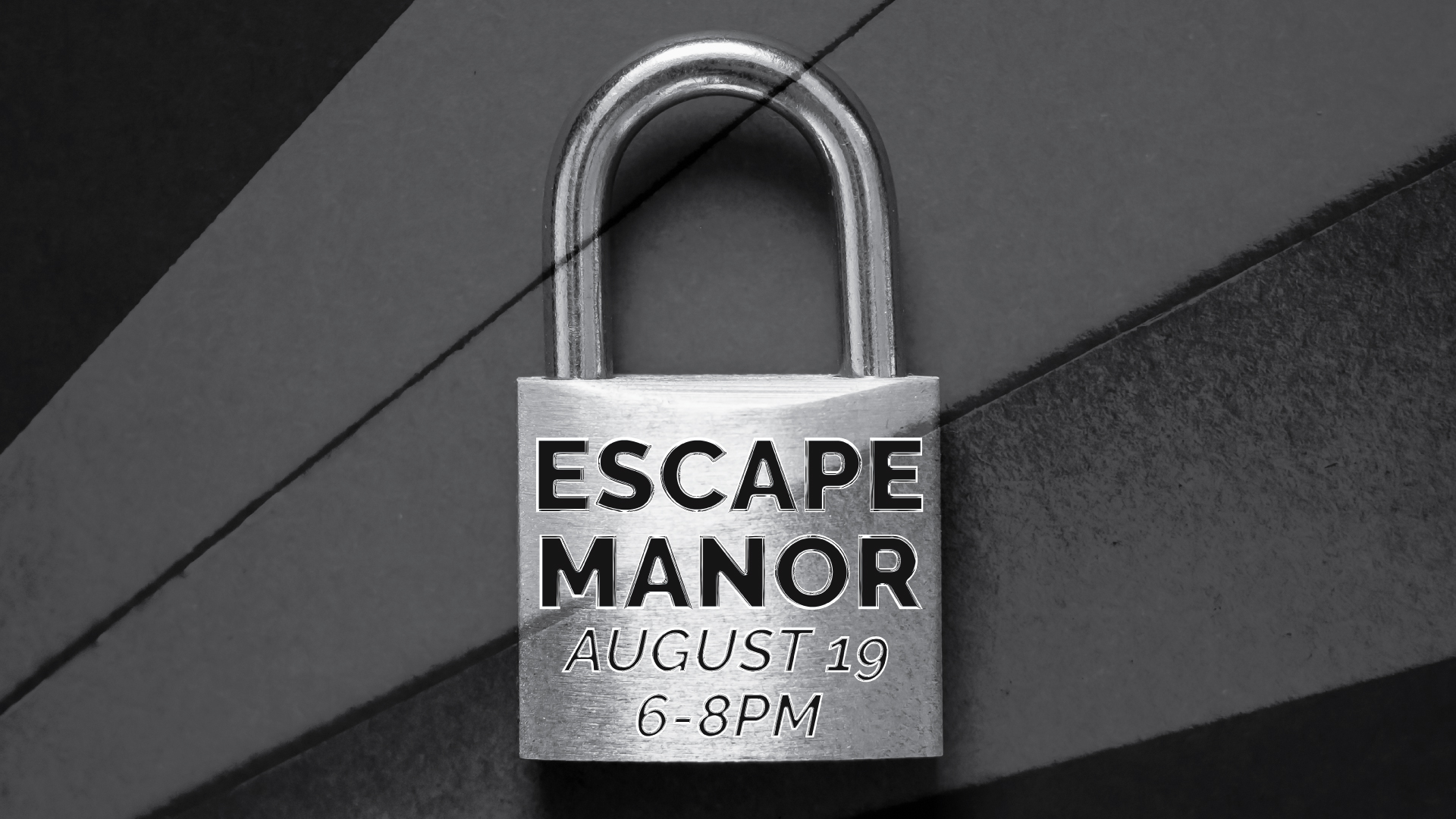 Escape Manor | August 19 from 6-8pm