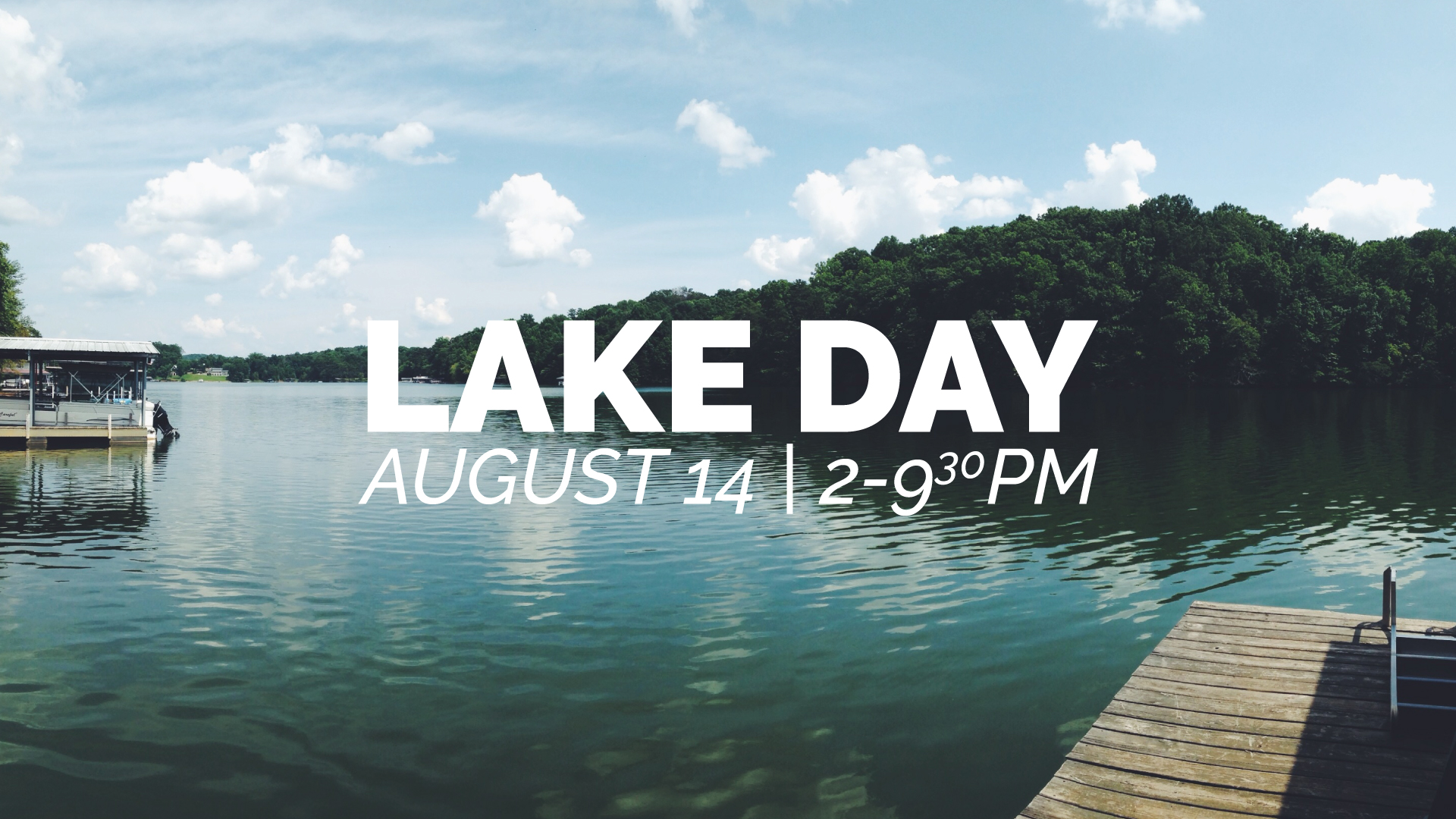 Lake Day | August 14 from 2-9:30pm