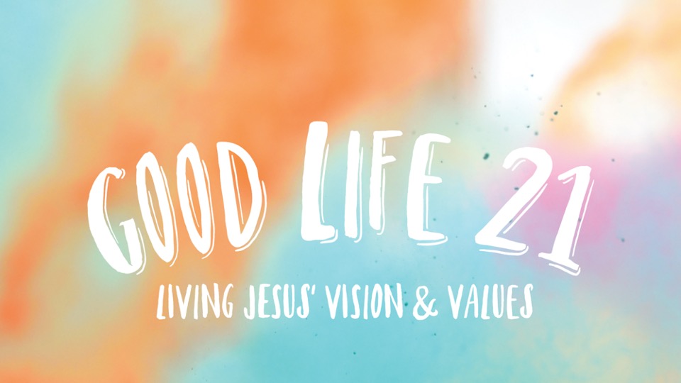 Good Life 21 - Part I